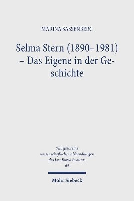 Selma Stern (1890-1981) - Das Eigene in der Geschichte 1