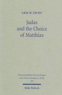 bokomslag Judas and the Choice of Matthias