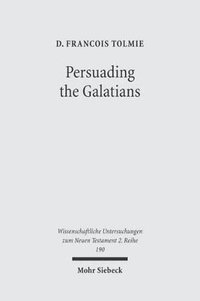 bokomslag Persuading the Galatians