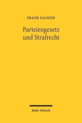 bokomslag Parteiengesetz und Strafrecht