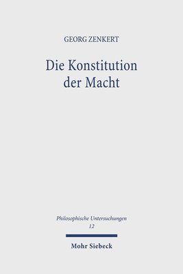 bokomslag Die Konstitution der Macht