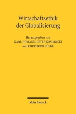 bokomslag Wirtschaftsethik der Globalisierung