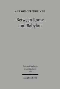 bokomslag Between Rome and Babylon