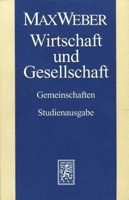 Max Weber, Wolfgang J. Mommsen, Michael Meyer - Max Weber-Studienausgabe, Häftad