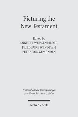 Annette Weissenrieder, Friederike Wendt, Petra von Gemünden - Picturing the New Testament, Häftad