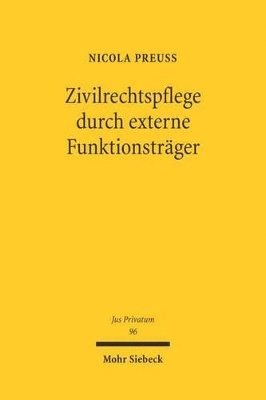 bokomslag Zivilrechtspflege durch externe Funktionstrger