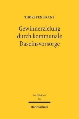 bokomslag Gewinnerzielung durch kommunale Daseinsvorsorge