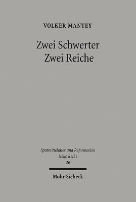 Volker Mantey - Zwei Schwerter - Zwei Reiche, Inbunden