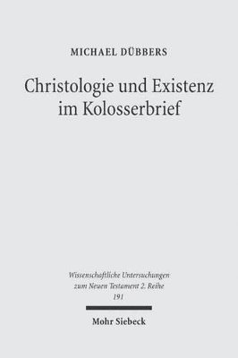 bokomslag Christologie und Existenz im Kolosserbrief