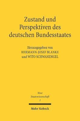 Hermann-Josef Blanke, Wito Schwanengel - Zustand Und Perspektiven Des Deutschen Bundesstaates, Häftad