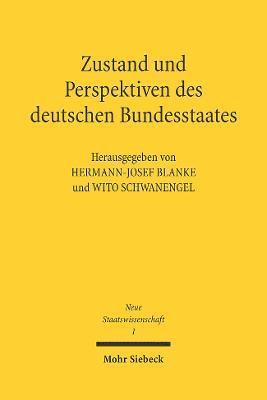 bokomslag Zustand und Perspektiven des deutschen Bundesstaates
