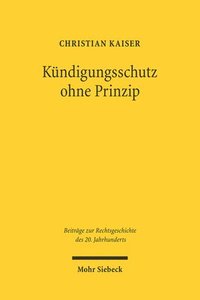 bokomslag Kndigungsschutz ohne Prinzip