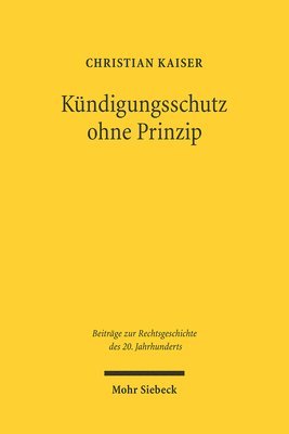 bokomslag Kndigungsschutz ohne Prinzip