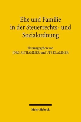 bokomslag Ehe und Familie in der Steuerrechts- und Sozialordnung