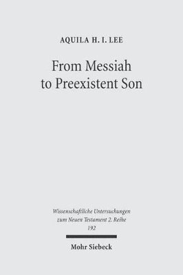 bokomslag From Messiah to Preexistent Son