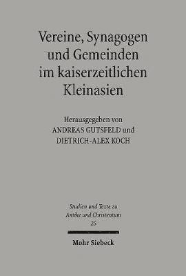 Vereine, Synagogen und Gemeinden im kaiserzeitlichen Kleinasien 1