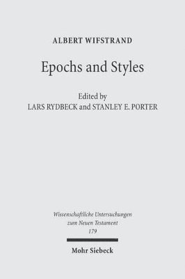 Lars Rydbeck, Stanley E. Porter - Epochs and Styles, Inbunden