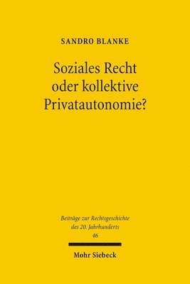 bokomslag Soziales Recht oder kollektive Privatautonomie?