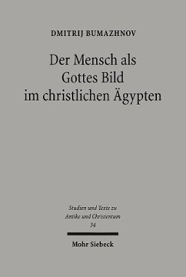 Dmitrij Bumazhnov - Der Mensch als Gottes Bild im christlichen Ägypten, Häftad