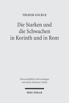 bokomslag Die Starken und die Schwachen in Korinth und in Rom