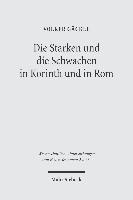 Die Starken und die Schwachen in Korinth und in Rom