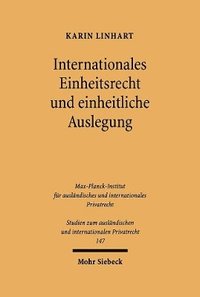 bokomslag Internationales Einheitsrecht und einheitliche Auslegung