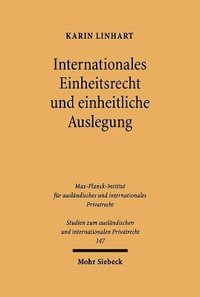 bokomslag Internationales Einheitsrecht und einheitliche Auslegung