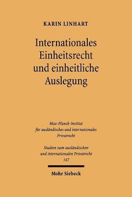 bokomslag Internationales Einheitsrecht und einheitliche Auslegung