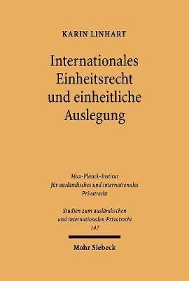 Karin Linhart - Internationales Einheitsrecht und einheitliche Auslegung, Häftad