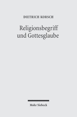 Religionsbegriff und Gottesglaube 1