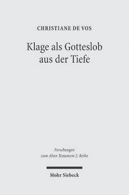 bokomslag Klage als Gotteslob aus der Tiefe