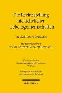 bokomslag Die Rechtsstellung nichtehelicher Lebensgemeinschaften - The Legal Status of Cohabitants