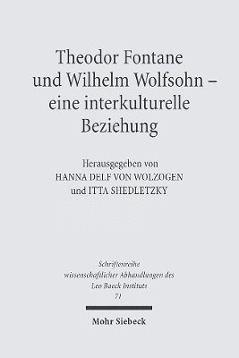 Hanna Delf von Wolzogen, Itta Shedletzky, Hanna Delf Von Wolzogen - Theodor Fontane und Wilhelm Wolfsohn - eine interkulturelle Beziehung, Inbunden