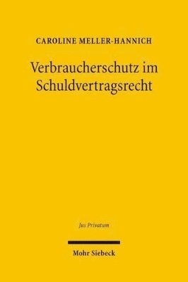 bokomslag Verbraucherschutz im Schuldvertragsrecht