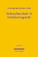 Verbraucherschutz im Schuldvertragsrecht 1