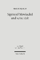 Sigmund Mowinckel und seine Zeit 1