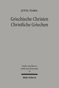 bokomslag Griechische Christen - Christliche Griechen