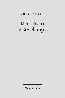 Wilfried Härle, Wilfried Harle - Menschsein in Beziehungen, Häftad