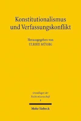 Ulrike Müßig, Ulrike Mußig, Ulrike Mussig - Konstitutionalismus und Verfassungskonflikt, Häftad