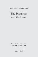The Destroyer and the Lamb 1