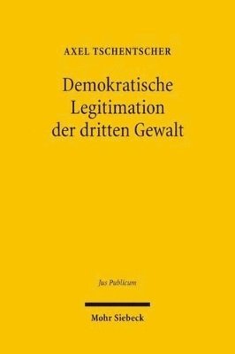 bokomslag Demokratische Legitimation der dritten Gewalt