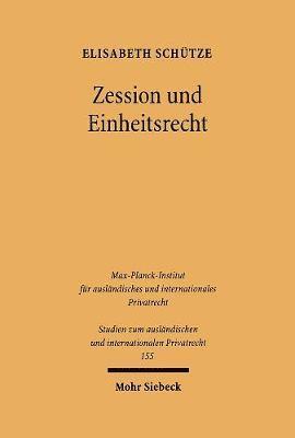 Elisabeth Schütze, Elisabeth Schutze - Zession und Einheitsrecht, Häftad