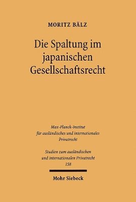 bokomslag Die Spaltung im japanischen Gesellschaftsrecht