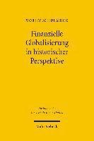 Moritz Schularick - Finanzielle Globalisierung in historischer Perspektive, Inbunden