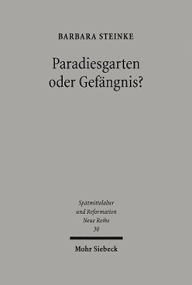 bokomslag Paradiesgarten oder Gefngnis?