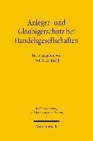 Uwe Blaurock - Anleger- und Gläubigerschutz bei Handelsgesellschaften, Häftad