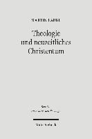 bokomslag Theologie und neuzeitliches Christentum