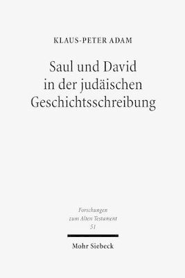bokomslag Saul und David in der judischen Geschichtsschreibung