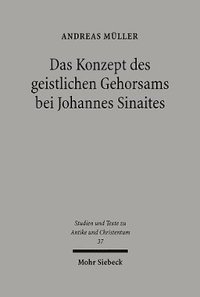 bokomslag Das Konzept des geistlichen Gehorsams bei Johannes Sinaites