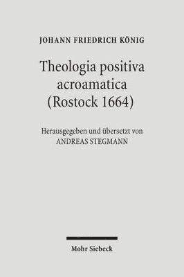 bokomslag Theologia positiva acroamatica (Rostock 1664)